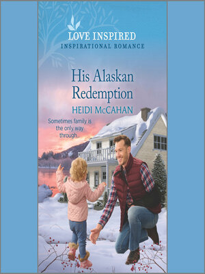 cover image of His Alaskan Redemption